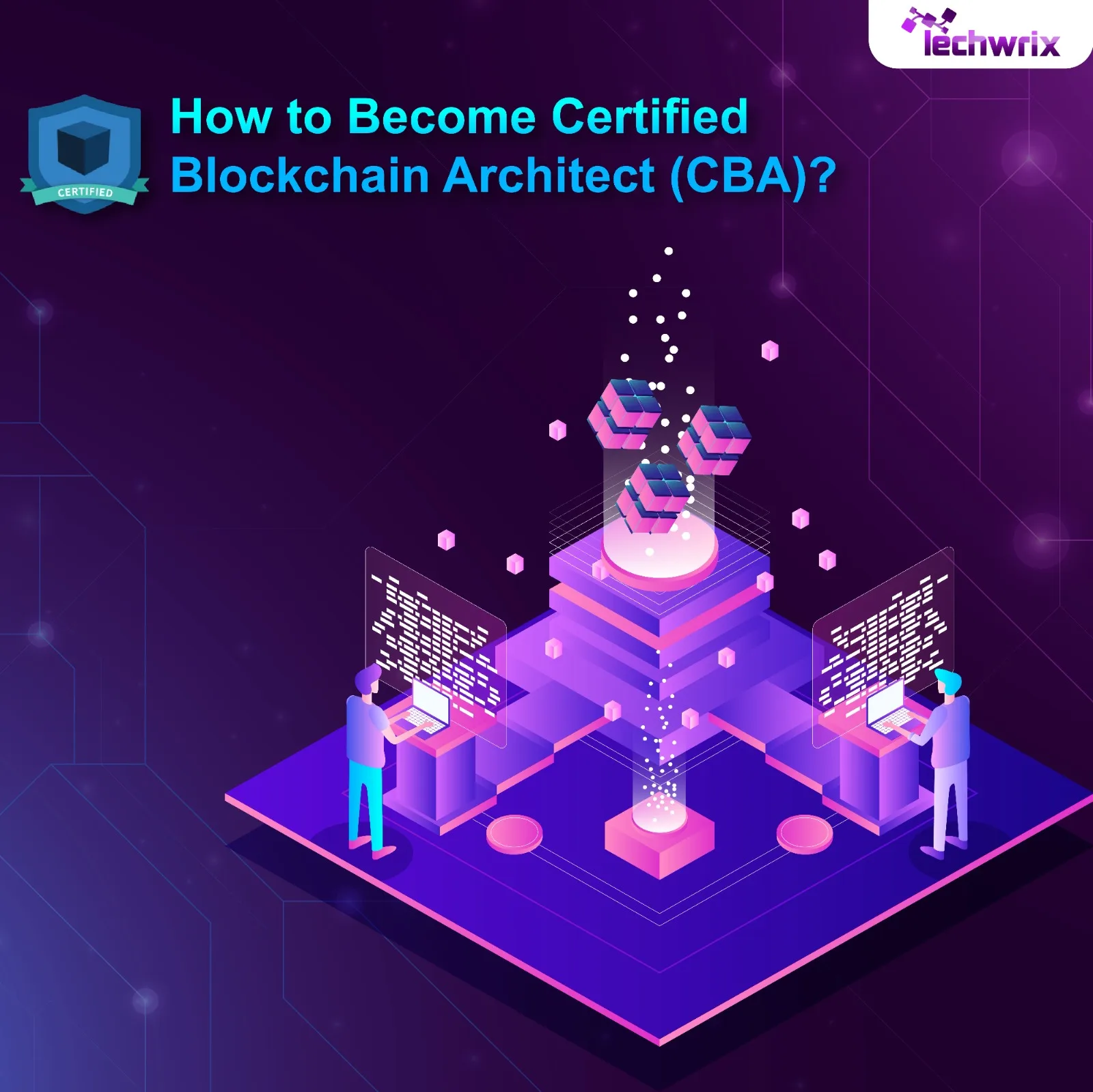 how-to-become-a-certified-blockchain-architect-cba