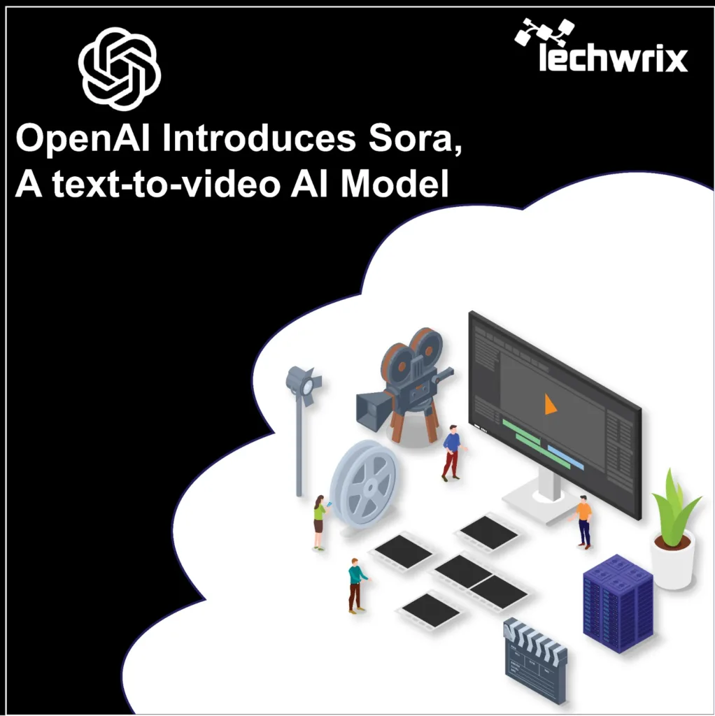 Introducing OpenAI SORA: A Text-to-video AI Model – Techwrix